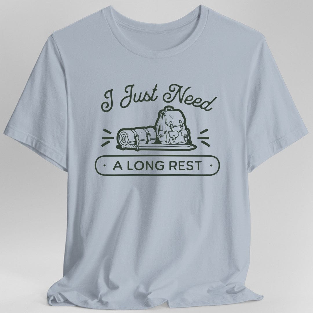 I Just Need a Long Rest T-Shirt